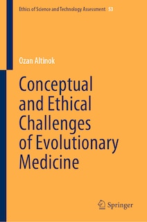 Front cover_Conceptual and Ethical Challenges of Evolutionary Medicine