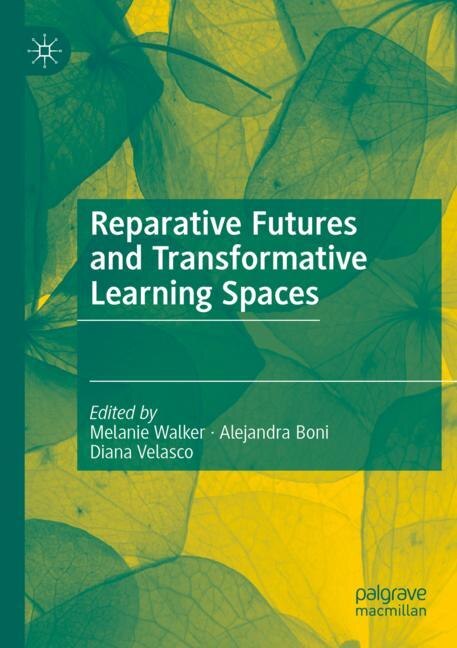 Front cover_Reparative Futures and Transformative Learning Spaces