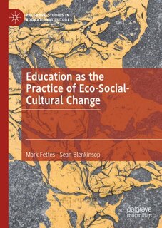 Couverture_Education as the Practice of Eco-Social-Cultural Change