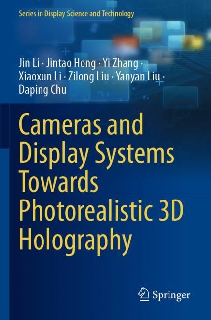 Couverture_Cameras and Display Systems Towards Photorealistic 3D Holography