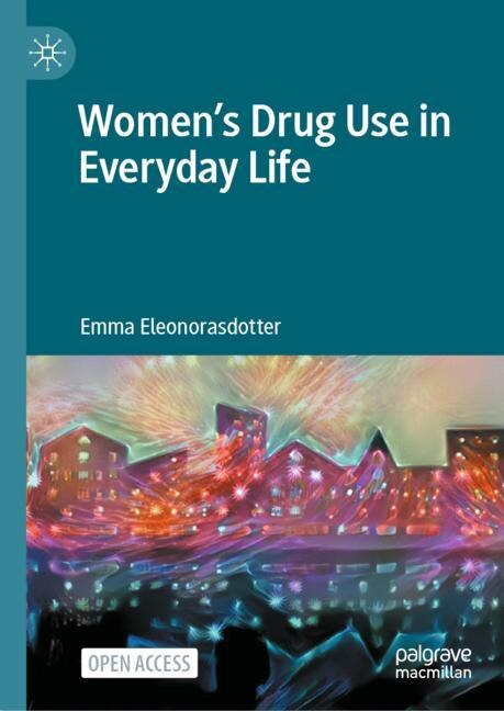 Couverture_Women's Drug Use in Everyday Life