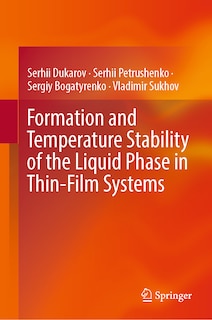 Front cover_Formation and Temperature Stability of the Liquid Phase in Thin-Film Systems