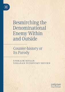 Couverture_Besmirching the Denominational Enemy Within and Outside