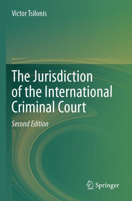 Front cover_The Jurisdiction of the International Criminal Court