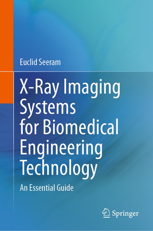 Front cover_X-Ray Imaging Systems for Biomedical Engineering Technology