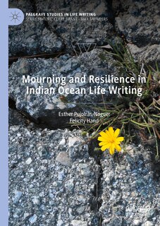 Couverture_Mourning and Resilience in Indian Ocean Life Writing