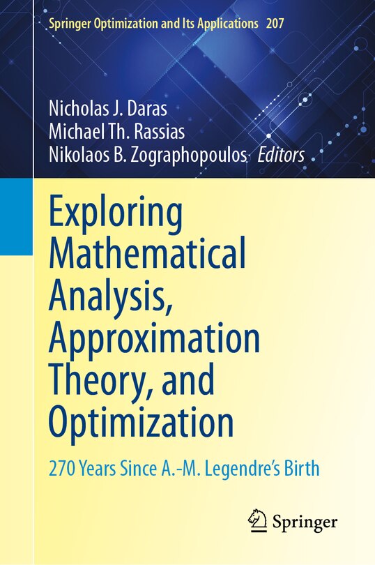 Front cover_Exploring Mathematical Analysis, Approximation Theory, and Optimization