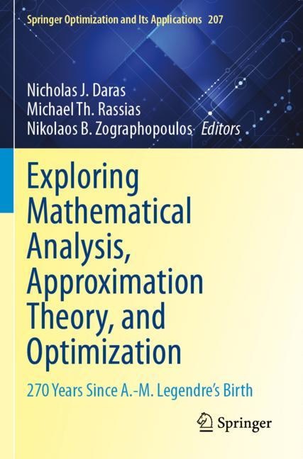 Couverture_Exploring Mathematical Analysis, Approximation Theory, and Optimization