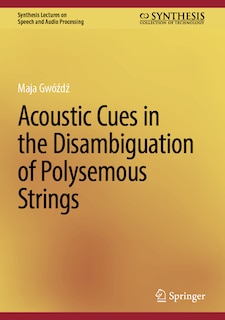 Couverture_Acoustic Cues in the Disambiguation of Polysemous Strings