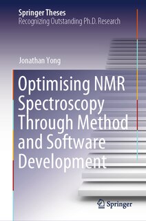 Front cover_Optimising NMR Spectroscopy through Method and Software Development