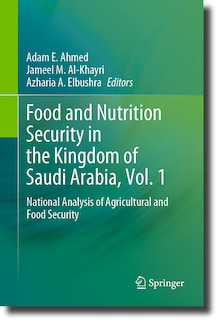 Couverture_Food and Nutrition Security in the Kingdom of Saudi Arabia, Vol. 1