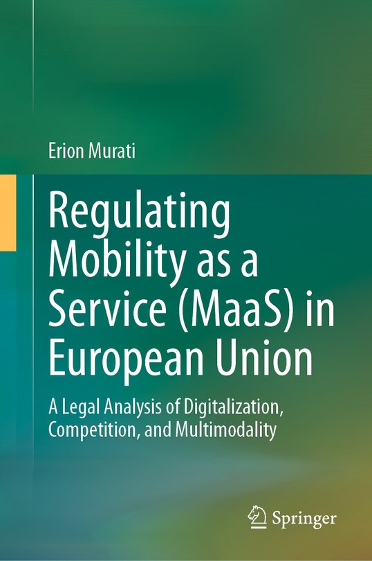 Front cover_Regulating Mobility as a Service (MaaS) in European Union