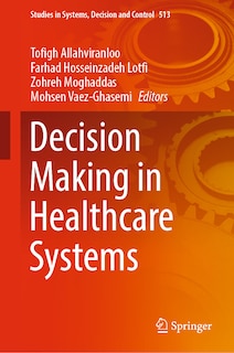 Front cover_Decision Making in Healthcare Systems