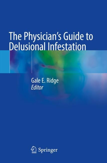 Front cover_The Physician's Guide to Delusional Infestation