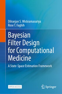 Front cover_Bayesian Filter Design for Computational Medicine
