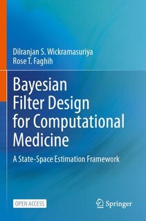 Front cover_Bayesian Filter Design for Computational Medicine