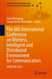 Front cover_The 6th International Conference on Wireless, Intelligent and Distributed Environment for Communication