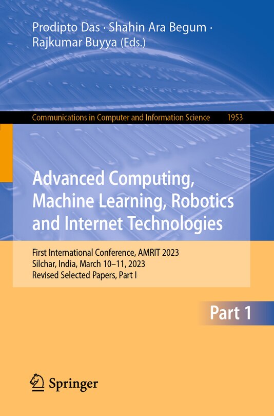 Front cover_Advanced Computing, Machine Learning, Robotics and Internet Technologies