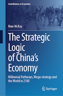 Front cover_The Strategic Logic of China's Economy