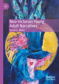 Couverture_Neo-Victorian Young Adult Narratives