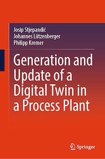 Couverture_Generation and Update of a Digital Twin in a Process Plant