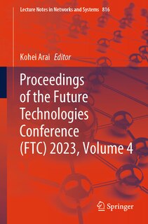 Front cover_Proceedings of the Future Technologies Conference (FTC) 2023, Volume 4