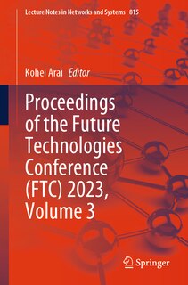 Front cover_Proceedings of the Future Technologies Conference (FTC) 2023, Volume 3