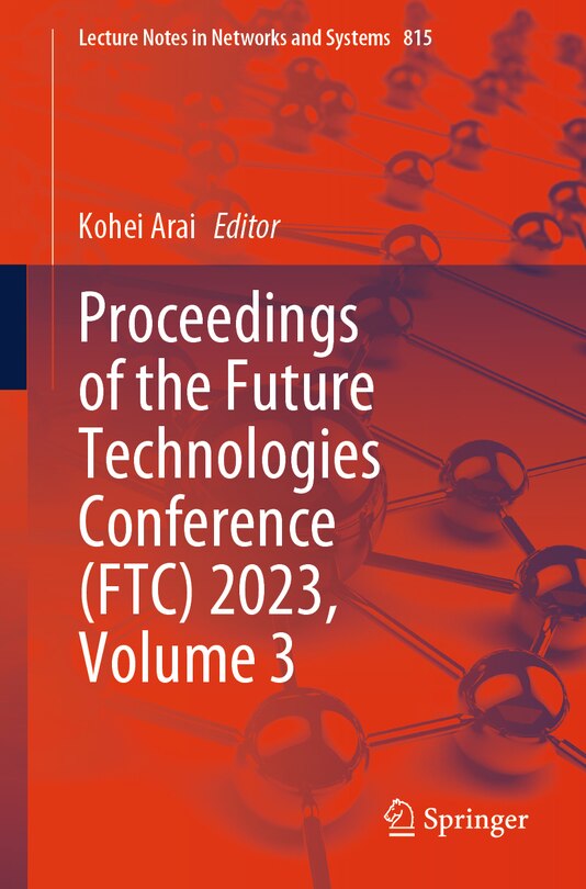 Front cover_Proceedings of the Future Technologies Conference (FTC) 2023, Volume 3