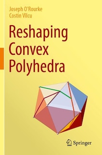 Couverture_Reshaping Convex Polyhedra