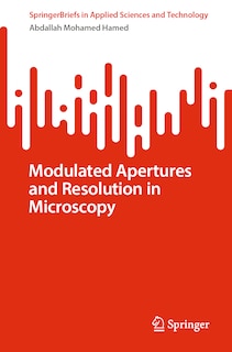 Couverture_Modulated Apertures and Resolution in Microscopy