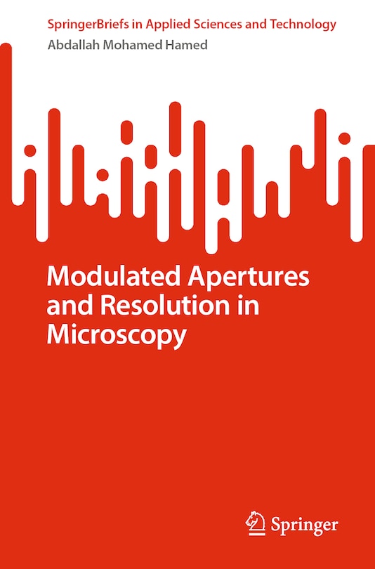 Couverture_Modulated Apertures and Resolution in Microscopy