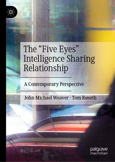 Couverture_The Five Eyes Intelligence Sharing Relationship