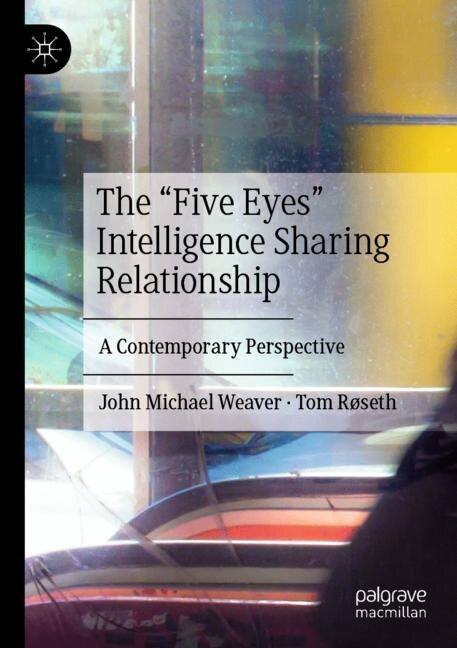 Couverture_The Five Eyes Intelligence Sharing Relationship