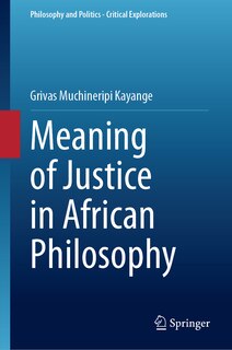 Couverture_Meaning of Justice in African Philosophy
