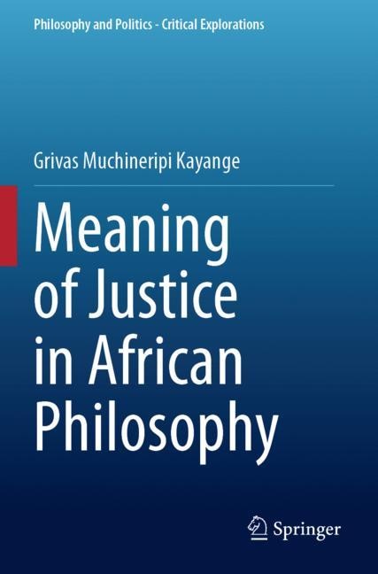 Front cover_Meaning of Justice in African Philosophy
