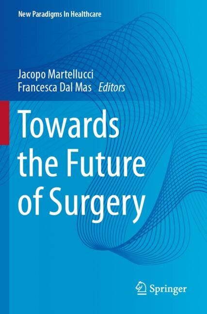Front cover_Towards the Future of Surgery