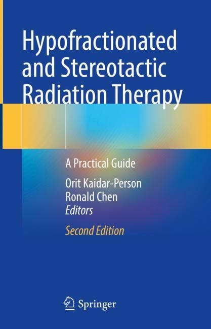 Front cover_Hypofractionated and Stereotactic Radiation Therapy
