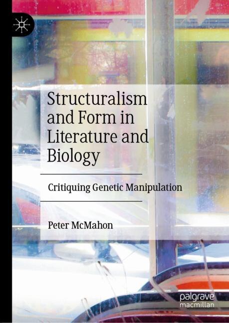 Couverture_Structuralism and Form in Literature and Biology