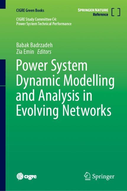 Front cover_Power System Dynamic Modelling and Analysis in Evolving Networks