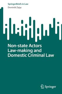 Couverture_Non-state Actors Law-making and Domestic Criminal Law