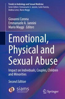 Emotional, Physical and Sexual Abuse: Impact on Individuals, Couples, Children and Minorities