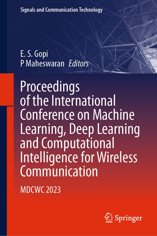 Couverture_Proceedings of the International Conference on Machine Learning, Deep Learning and Computational Intelligence for Wireless Communication