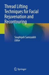 Front cover_Thread Lifting Techniques for Facial Rejuvenation and Recontouring