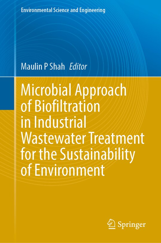 Couverture_Microbial Approach of Biofiltration in Industrial Wastewater Treatment for the Sustainability of Environment