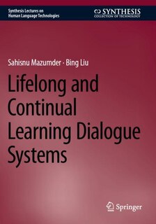 Front cover_Lifelong and Continual Learning Dialogue Systems