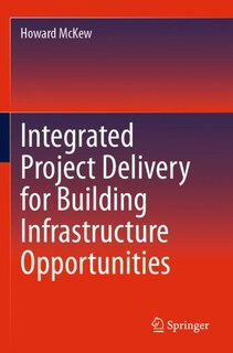 Front cover_Integrated Project Delivery for Building Infrastructure Opportunities