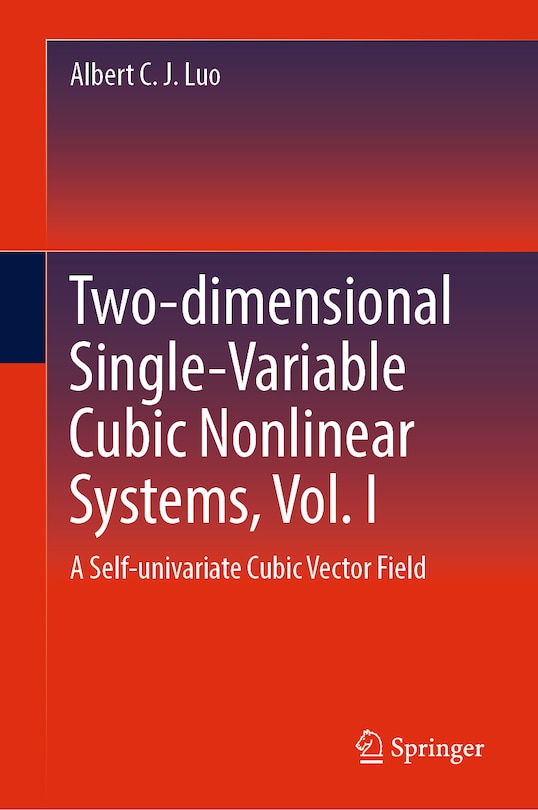 Couverture_Two-dimensional Single-Variable Cubic Nonlinear Systems, Vol. I