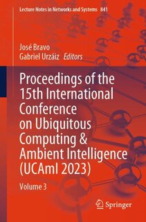 Front cover_Proceedings of the 15th International Conference on Ubiquitous Computing and Ambient Intelligence (UCAmI 2023)