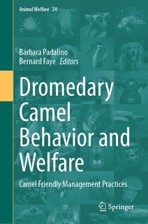 Front cover_Dromedary Camel Behavior and Welfare