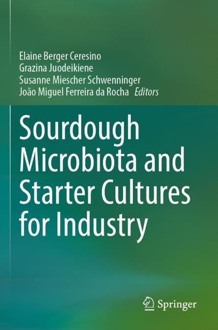 Front cover_Sourdough Microbiota and Starter Cultures for Industry